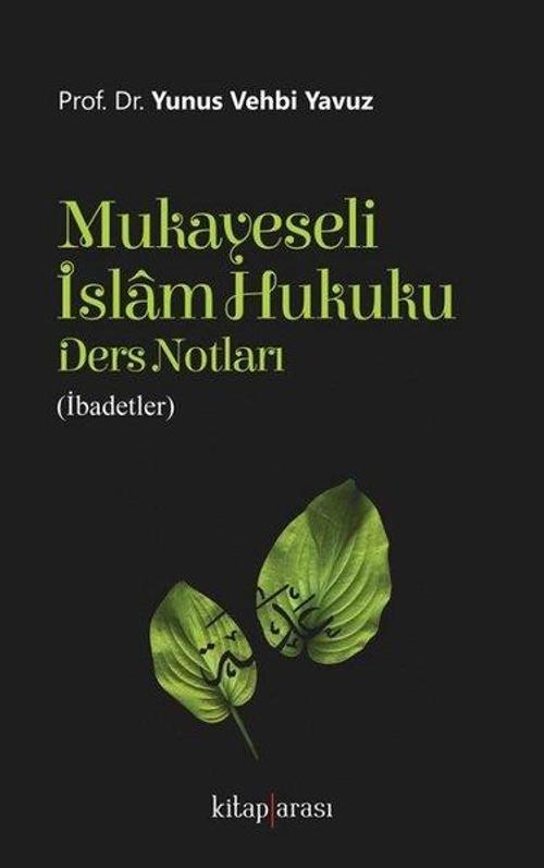 Mukayeseli İslam Hukuku Ders Notları-İbadetler