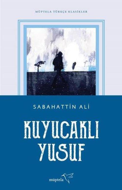 Kuyucaklı Yusuf-Müptela Türkçe Klasikler