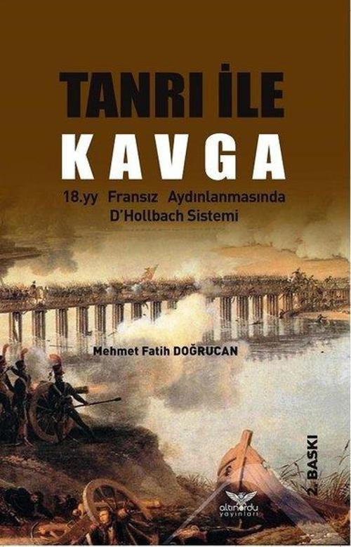 Tanrı ile Kavga-18.yy Fransız Aydınlanmasında D'Hollbach Sistemi