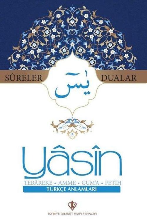 Yasin Sureler ve Dualar