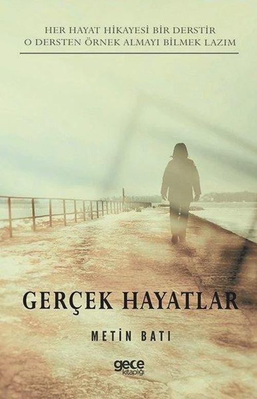 Gece Kitaplığı Gerçek Hayatlar