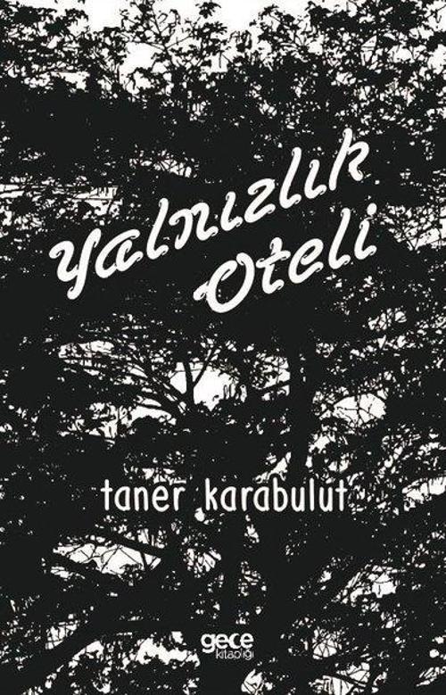 Yalnızlık Oteli
