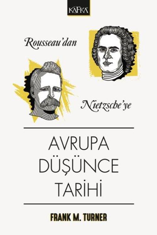 Rouesseau'dan Nietzsche'ye Avrupa Düşünce Tarihi
