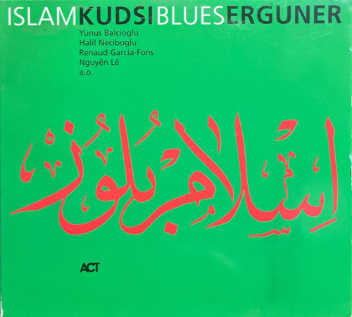 CD Islam Kudsi Blues Erguner CD