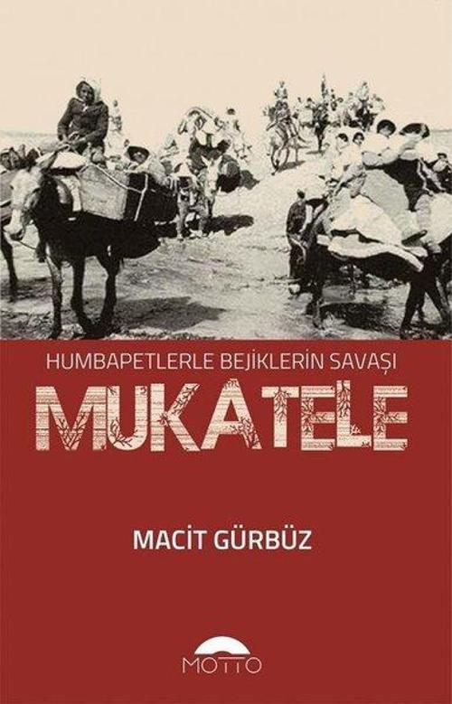 Mukatele-Humbapetlerle Bejiklerin Savaşı