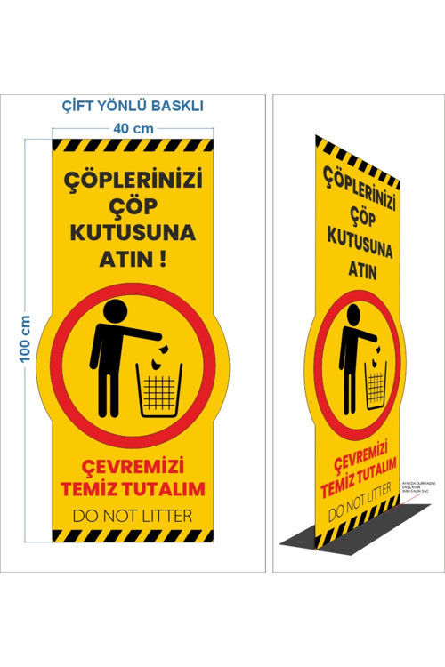 Yerlere Çöp Atmayın Ayaklı Uyarı Tabelası