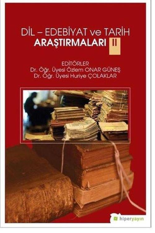Dil-Edebiyat ve Tarih Araştırmaları-2