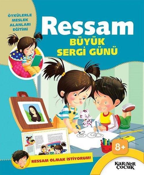 Ressam Büyük Sergi Günü-Ressam Olmak İstiyorum