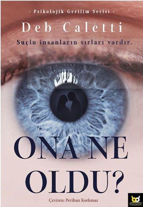 Ona Ne Oldu?-Psikolojik Gerilim Serisi