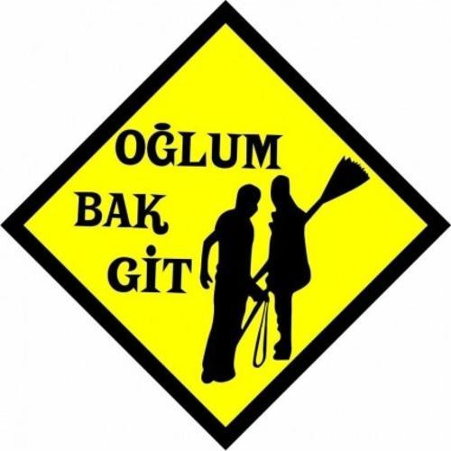 Oğlum Bak Git Çıkartma Araç Sticker