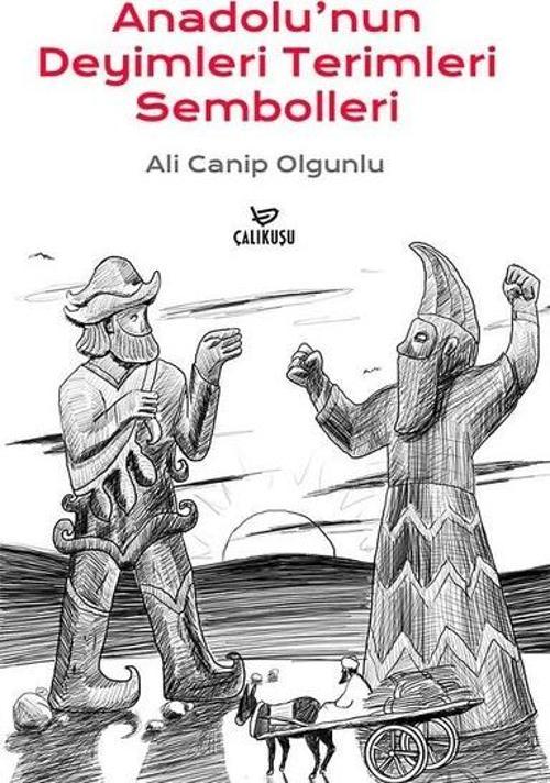 Anadolu'nun Deyimleri Terimleri Sembolleri