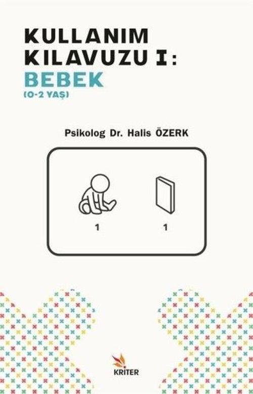 Kullanım Kılavuzu 1: Bebek 0-2 Yaş