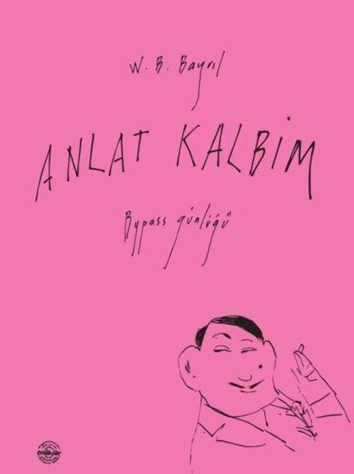 Mühür Kitaplığı Anlat Kalbim