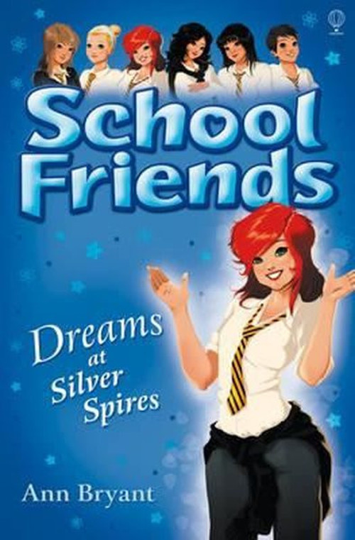 Dreams at Silver Spires (School Friends)