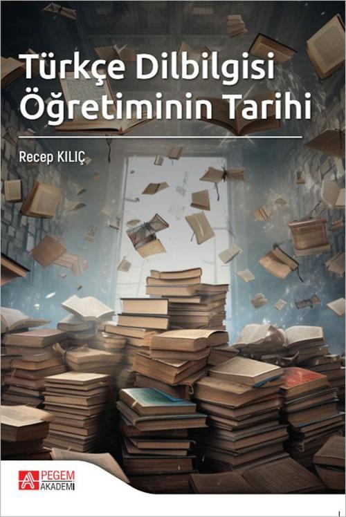 Türkçe Dilbilgisi Öğretiminin Tarihi