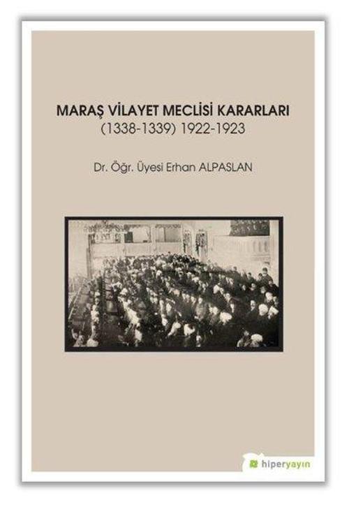 Maraş Vilayet Meclisi Kararları