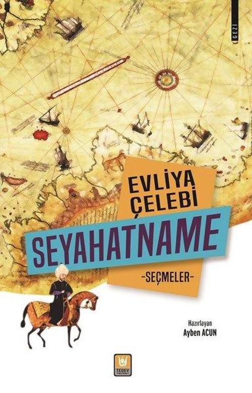 Evliya Çelebi Seyahatname-Seçmeler