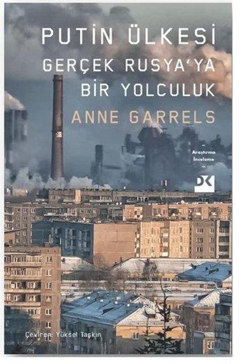 Putin Ülkesi-Gerçek Rusya'ya Bir Yolculuk