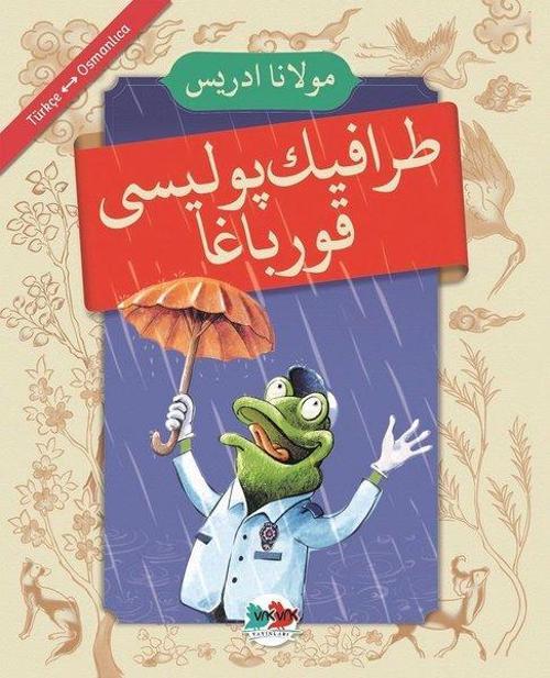 Trafik Polisi Kurbağa Türkçe-Osmanlıca