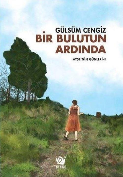 Bir Bulutun Ardında-Ayşenin Günleri 2