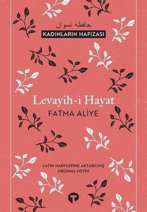 Levayih-i Hayat-Kadınların Hafızası