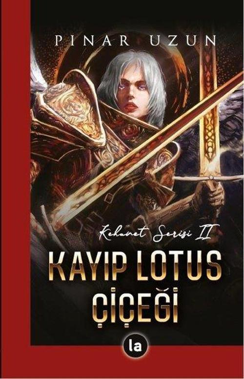 Kayıp Lotus Çiçeği-Kehanet Serisi 2