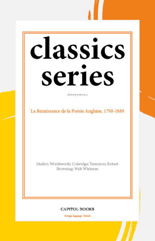 La Renaissance de la Poésie Anglaise, 1798-1889