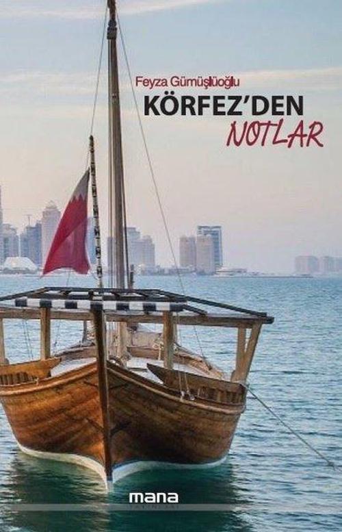 Körfez'den Notlar