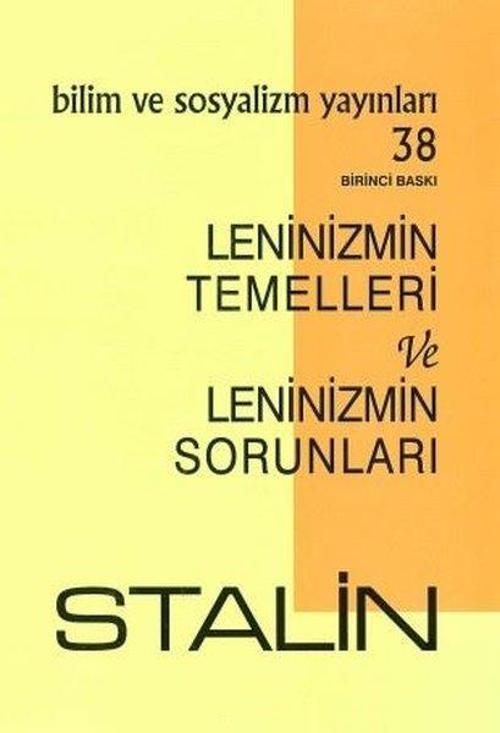 Leninizmin Temelleri ve Leninizmin Sorunları