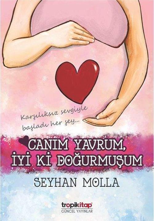 Canım Yavrumİyi Ki Doğurmuşum