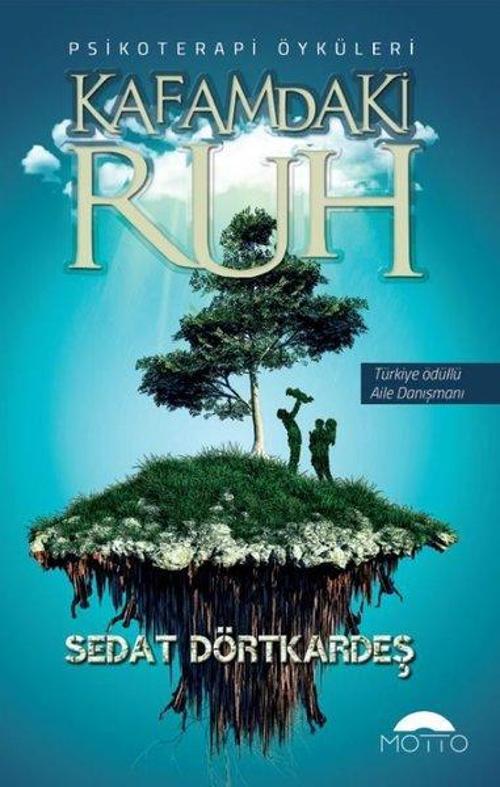 Kafamdaki Ruh-Psikoterapi Öyküleri
