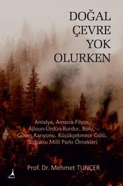 Doğal Çevre Yok Olurken