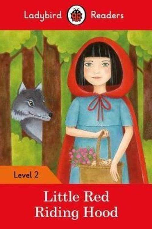 Little Red Riding Hood  Ladybird Readers Level 2