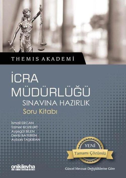 Themis Akademi-İcra Müdürlüğü Sınavına Hazırlık Soru Kitabı