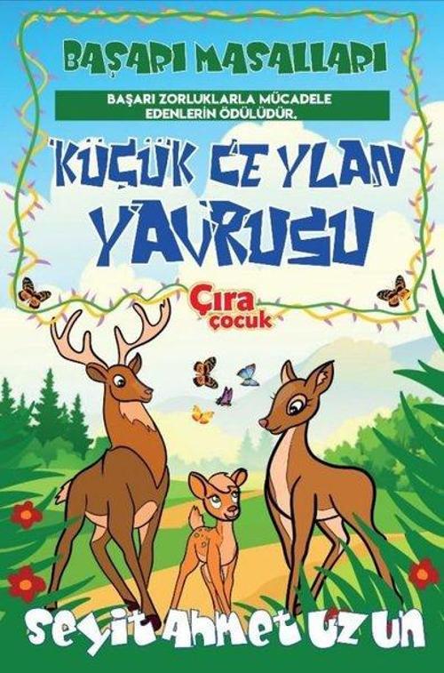 Küçük Ceylan Yavrusu-Başarı Masalları