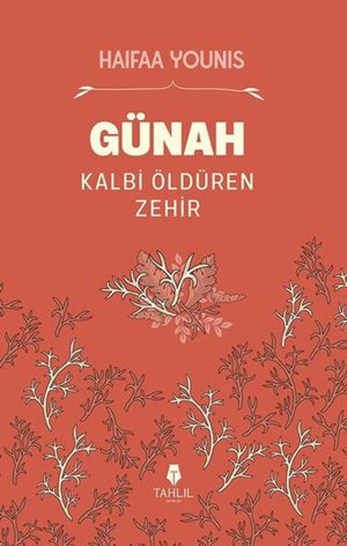 Günah Kalbi Öldüren Zehir
