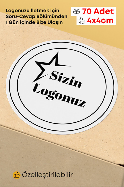 Kişiye Özel Firma Şirket Logo Sticker Paketleme Kargo Ambalaj Etiketi - 4X4Cm 70 Adet Yuvarlak