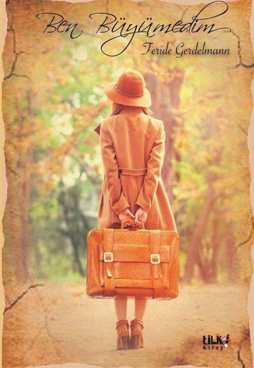 Tilki Kitap Ben Büyümedim