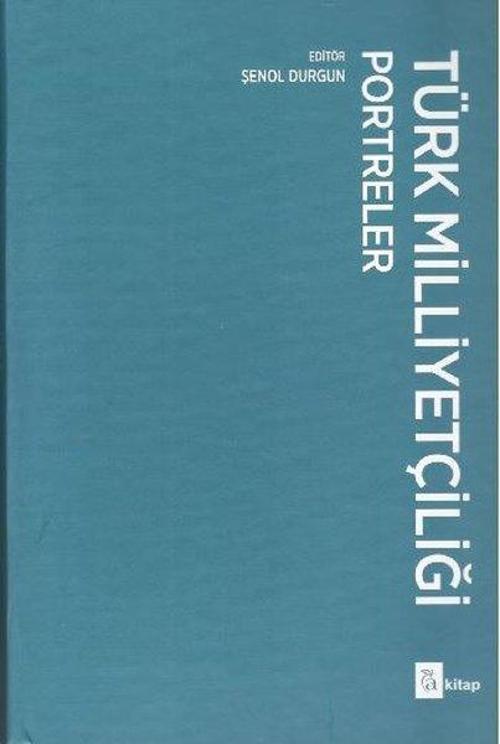 Türk Milliyetçiliği Portreler