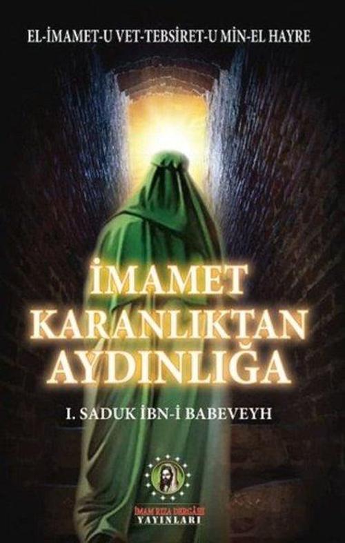 İmamet Karanlıktan Aydınlığa