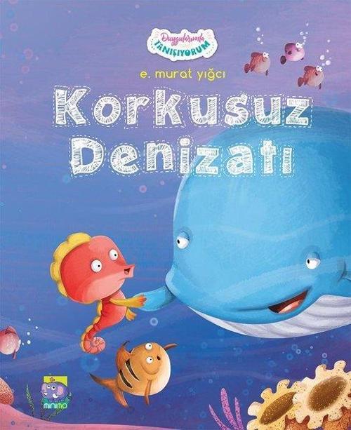 Korkusuz Denizatı-Duygularımla Tanışıyorum Serisi 1
