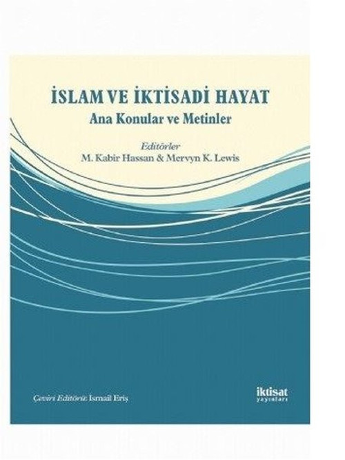 İslam ve İktisadi Hayat-Ana Konular ve Metinler