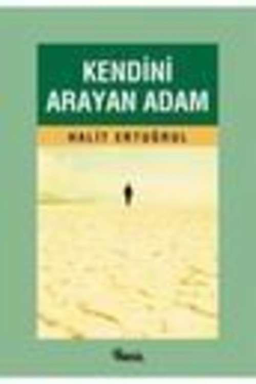 Kendini Arayan Adam - Halit Ertuğrul 9789754081657