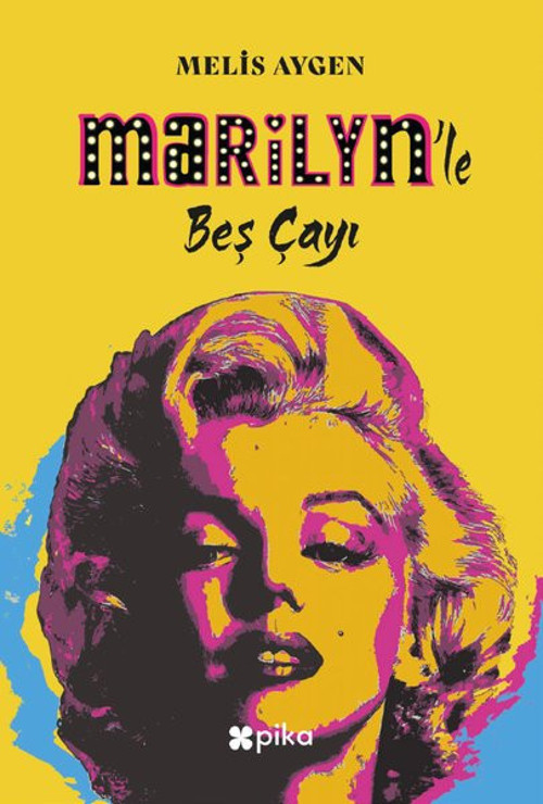 Marilyn'le Beş Çayı