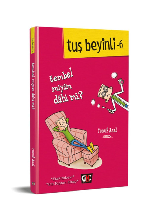 Tuş Beyinli 6: Tembel Miyim Dahi Mi? (Ciltli)