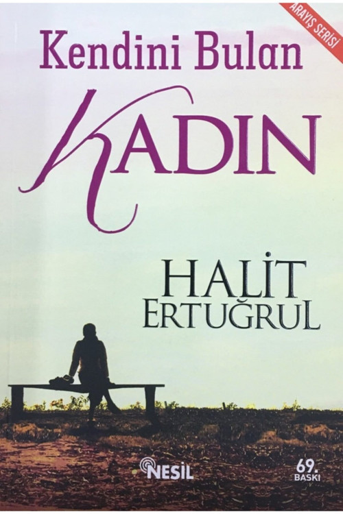Kendini Bulan Kadın, Halit Ertuğrul, Nesil Yay.