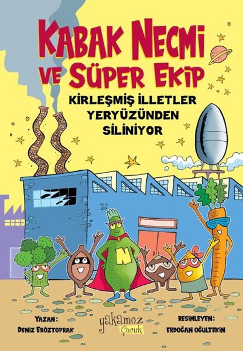 Kabak Necmi ve Süper Ekip - Kirleşmiş İlletler Yeryüzünden Siliniyor