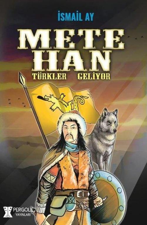 Mete Han-Türkler Geziyor