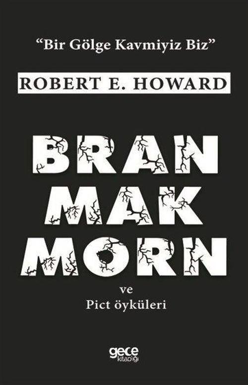 Bran Mak Morn ve Pict Öyküleri