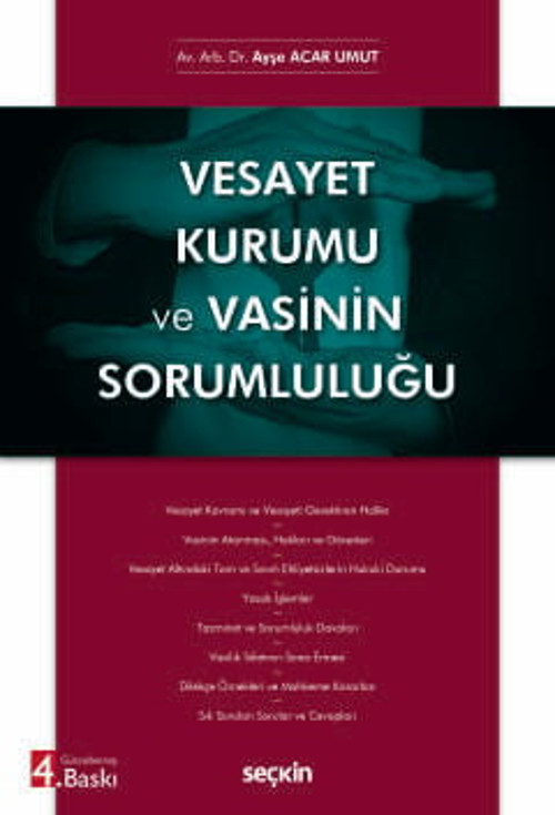 Vesayet Kurumu ve Vasinin Sorumluluğu Av. Arb. Dr. Ayşe Acar Umut 4. Baskı, Haziran 2026